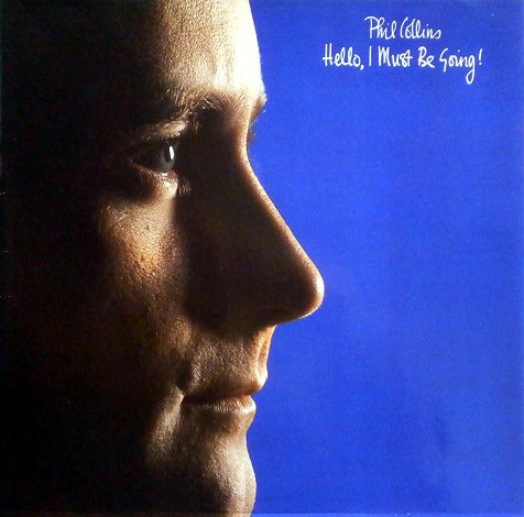 Phil Collins: Hello, I must be Going! (Vinyl/ LP/ Album)