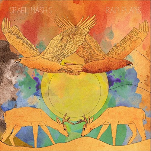 Israel Nash'S Rain Plans