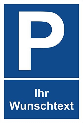 Melis-Folienwerkstatt Schild Parkplatzschild - Ihr Wunschtext - 30x20cm - Bohrlöcher - 3mm Aluverbund – 4 Größen