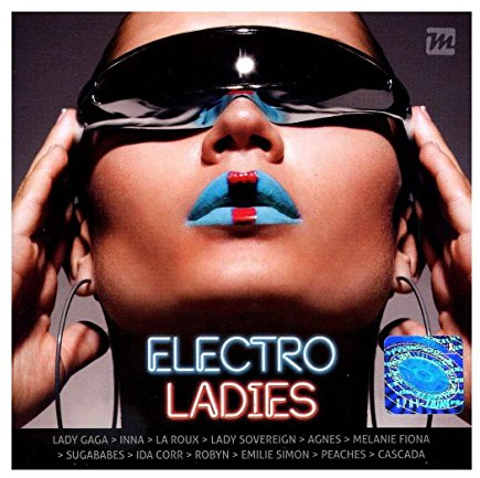 Lady Gaga, Sugababes, Cascada, Yelle, Inna, La Roux, Sinclair...
