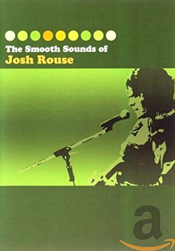 The Smooth Sounds Of Josh Rouse