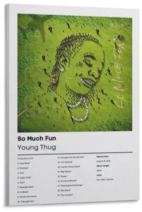 XINDIMAMA Poster So Much Fun by Young Thug, Leinwand, Wandkunst, Wohnzimmer, Poster, Gemälde, 40 x 60 cm