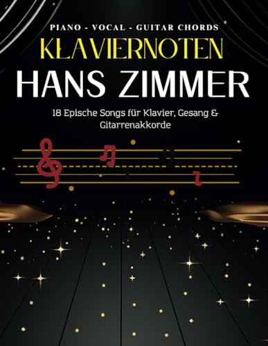Klaviernoten Hans Zimmer: 18 Epische Songs für Klavier, Gesang & Gitarrenakkorde