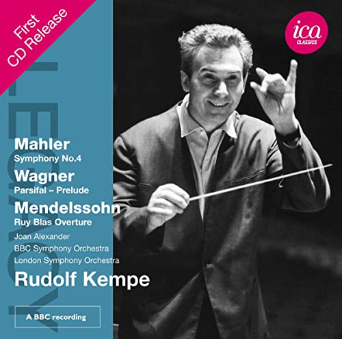 Kempe Conducts Mahler, Wagner & Mendelssohn