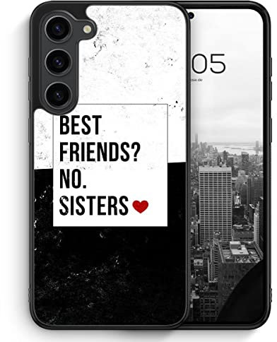 Best Friends? Sisters. - Silikon Hülle für Samsung Galaxy S23 - BFF Partner Beste Freunde Freundschaft Freunde Schöne Coole Lässige Frauen Damen Mädchen Schutzhülle Handyhülle Case Cover