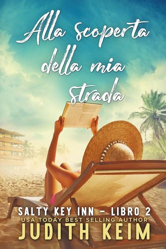 Alla scoperta della mia strada: titolo originale: Finding My Way (La Serie di Salty Key Inn Vol. 2)
