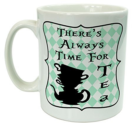 Alice in Wonderland Theres Always Time for Tea Novelty Ceramic 10oz Mug Gift
