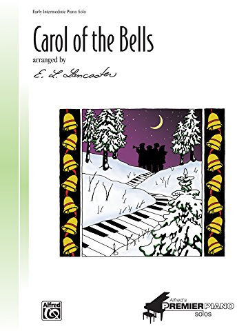 Carol of the Bells: Early Intermediate Piano Solo: Sheet (Alfred's Premier Piano Solos) (English Edition)