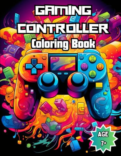 Gaming Controller Coloring Book: Awesome Coloring book for ages 7+