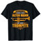 Unterschätze niemals einen alten Mann mit einer Trompete T-Shirt
