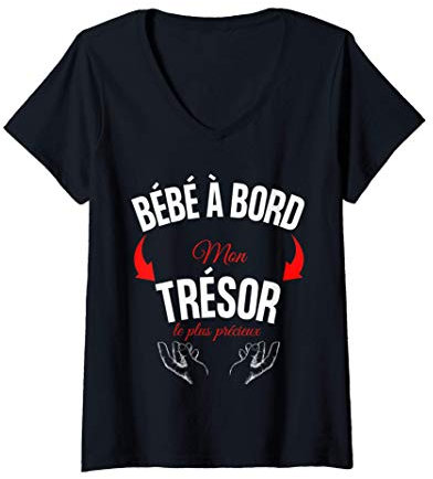 Femme Message annonce grossesse-Enceinte-Bébé à bord-mon trésor T-Shirt avec Col en V