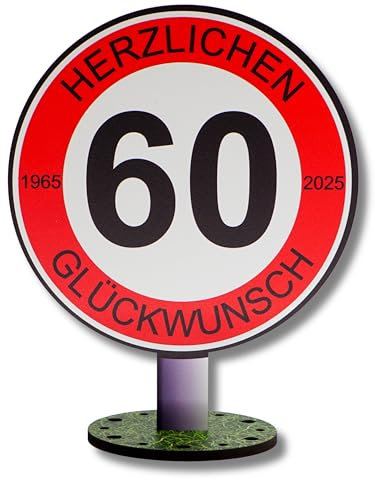 DARO Design - Verkehrsschild 60 Jahre Herzlichen Glückwunsch - 20cm Groß - Verkehrszeichen Geburtstag, Jubiläum, Schild, Holz