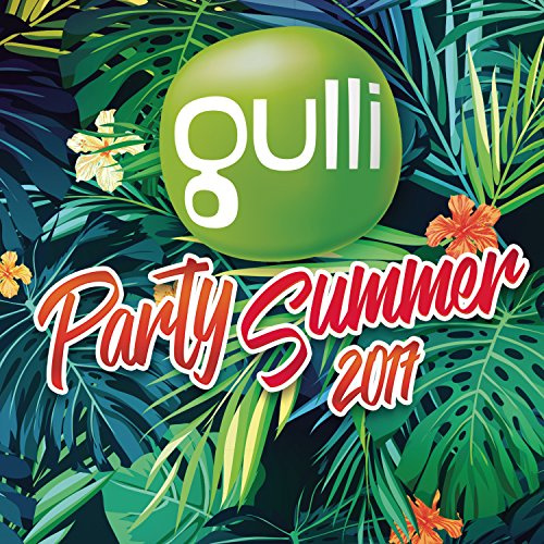 Gulli Party Summer 2017