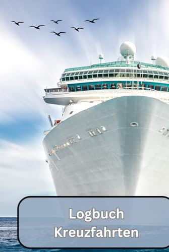 Das große Logbuch und Reisetagebuch für Kreuzfahrten: Kreuzfahrt-Tagebuch: Erleben, Erkunden, Erinnern – Ihr persönliches Logbuch für zwei unvergessliche Seereisen