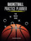 Basketball Practice Planner Notebook: Effectively Organize and Schedule Training Sessions with Daily Practice Plans, Execute, and Reflect on Your ... Drills, Strategies, Plays, and Coaching Notes