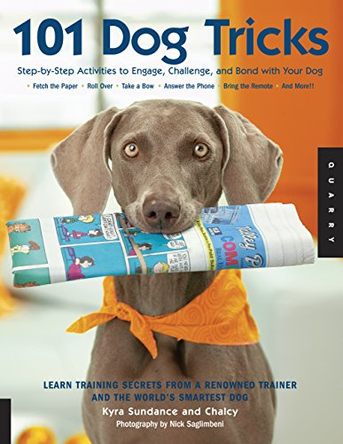101 Dog Tricks: Step by Step Activities to Engage, Challenge, and Bond with Your Dog (Dog Tricks and Training) (English Edition)