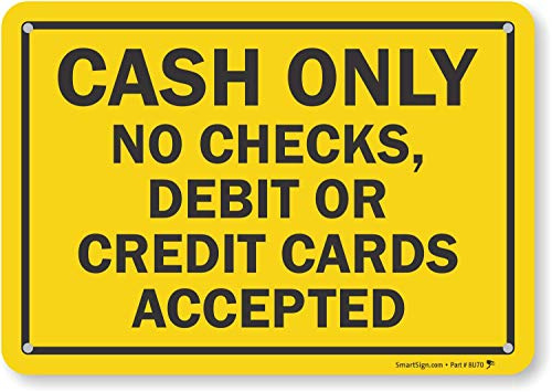 SmartSign Schild Cash Only - No Debit or Credit Cards Accepted, 17,8 x 25,4 cm, Kunststoff