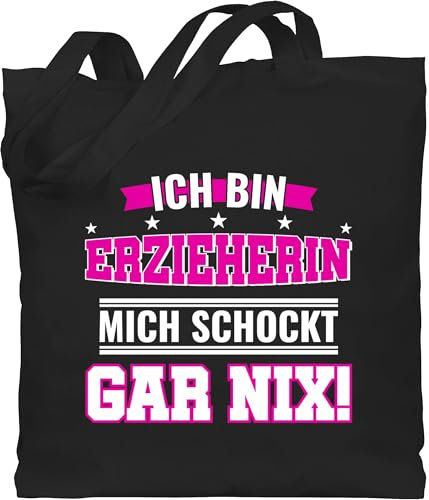 Baumwolltasche - Ich bin Erzieherin - Unisize - Schwarz - geschenk kindergärtnerin erziehertaschen erzieherinnen kita bauwollbeutel abschiedsgeschenk kindergarten stofftasche betreuerin erzierhin