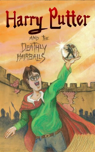 Harry Putter and the Deathly Hairballs
