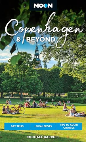 Moon Copenhagen & Beyond: Day Trips, Local Spots, Tips to Avoid Crowds (Moon Europe Travel Guide) (English Edition)