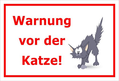 Melis-Folienwerkstatt Schild Warnung vor der Katze – Katzenschild - 30x20cm Hartschaum Aluverbund -S312A