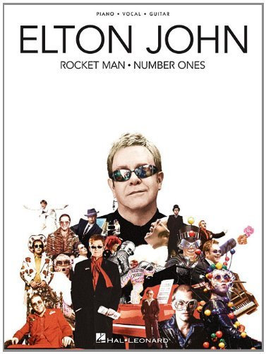 Elton John - Rocket Man: Number Ones Songbook (Piano/Vocal/Guitar Artist Songbook) (English Edition)