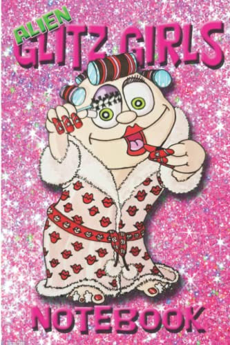Alien Glitz Girls - Makeup Mary - Notebook: Fun glitzy notebook. Ideal gift for little Madams of any age.