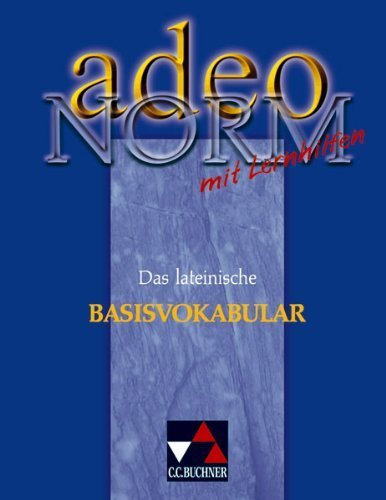 Adeo. Norm: Das lateinische Basisvokabular mit Lernhilfen von Utz. Clement (2001) Gebundene Ausgabe