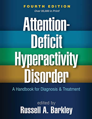 Attention-Deficit Hyperactivity Disorder: A Handbook for Diagnosis and Treatment (English Edition)