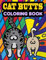 Cat Butt Coloring Book: A Funny Cat Coloring Book for Adults, Butt Coloring Books