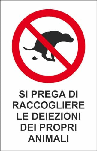 M-ITALY CARTELLO SEGNALETICO - SI PREGA DI RACCOGLIERE LE DEIEZIONI DEI PROPRI ANIMALI - Adesivo Extra Resistente, Pannello in Forex, Pannello In Alluminio (20x31, Adesivo)