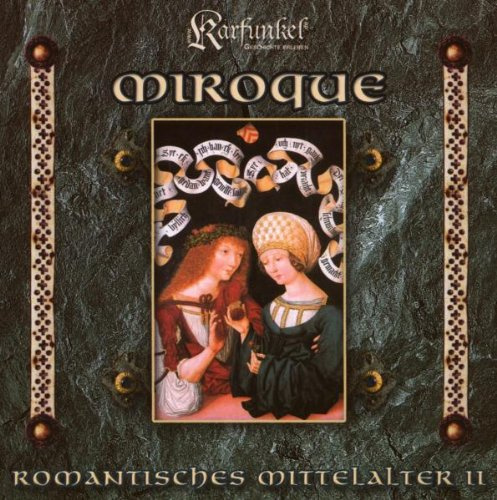 Miroque Romantisches Mittelalter II