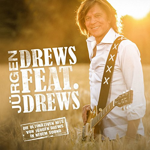 Drews Feat. Drews (Die Ultimativen Hits)