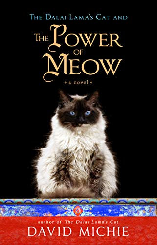 The Dalai Lama's Cat and the Power of Meow (English Edition)