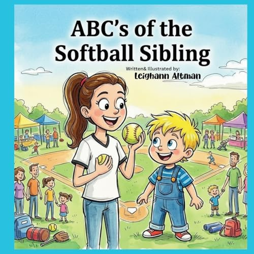 ABC's of the Softball Sibling