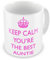 Tasse mit AufschriftKeep Calm You're The Best Auntie