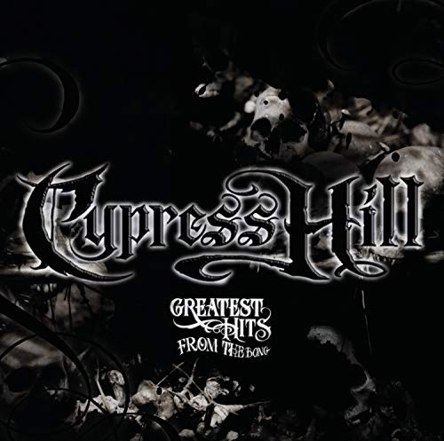 Cypress Hill - Greatest Hits from the Bong