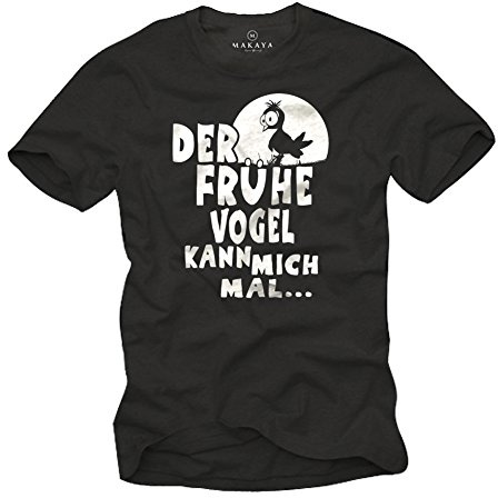 MAKAYA T-Shirts mit Lustigen Sprüchen Der Frühe Vogel Kann Mich Mal S-XXXXXL