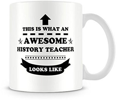 Behind The Glass - This is What an Awesome History Teacher Looks Like - Printed Teacher Mug, Ceramic, 11fl.oz.