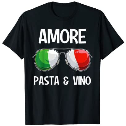 Italia Dialekt Italienisch Amore Pasta & Vino T-Shirt