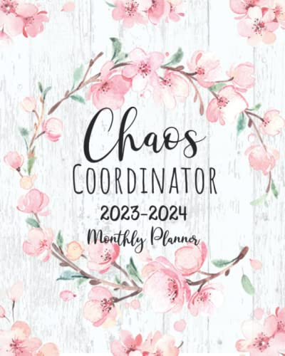 2023-2024 Monthly Planner Chaos Coordinator: 2 Year Calendar Organizer for Women | Cute Schedule Agenda for 2023 2024 | Large 8 x 10 Size with Notes, To Do Lists, Contacts and Password Log