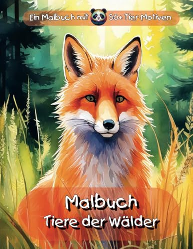 Kunter-Bunte-Bambus-Bär-Bücher Band 2: Malbücher: Tiere der Wälder