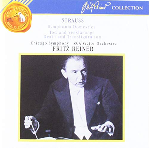Strauss: Tod und Verklarung (Death and Transfiguration) Op. 24/Symphonia Domestica, Op. 53