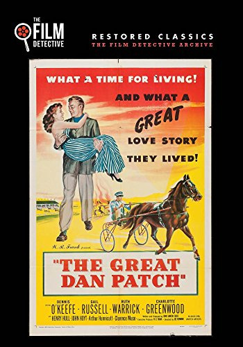 The Great Dan Patch (The Film Detective Restored Version)