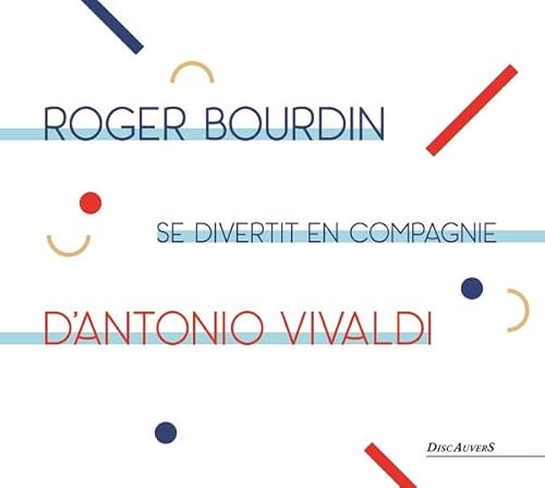Rober Bourdin Se Diver en Compagnie d Antonio Vivaldi