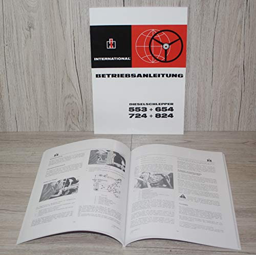 IHC Betriebsanleitung Bedienungsanleitung Traktor 553 654 724 824
