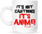 Grindstore It's Not Cartoons It's Anime Mug for Tea or Coffee White