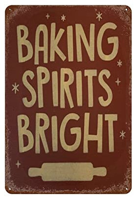 Baking Spirits Helles Retro-Schild, inspirierende Wandkunst, Dekoration, modern, winterlich, nostalgisch, primitiv, Industriekunst, Wandkunst für Toilette, Wohnung, Bauernhaus, Geschäft, Garten, Gal