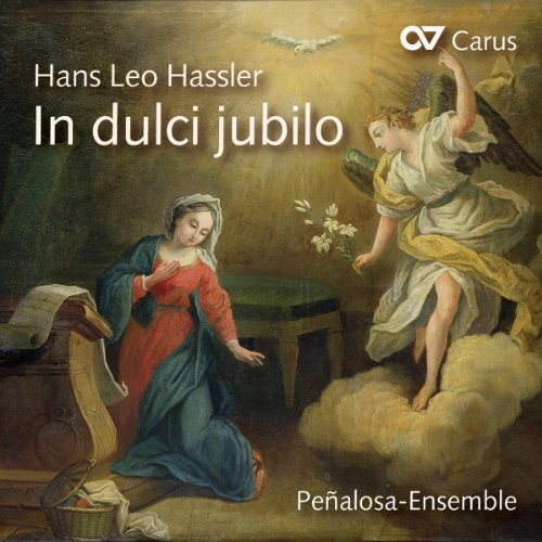 Hassler: In dulci jubilo. Choral Music for Advent and Christmas