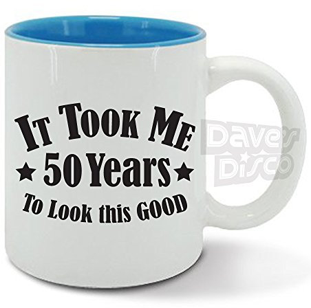 davesdisco IT TOOK ME 50 years to look this good, 50th birthday, vintage classic design, ceramic mug, cup